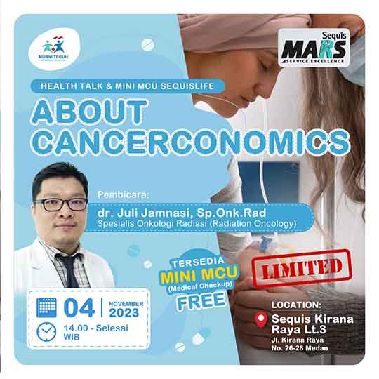 Health Talk & Mini MCU Sequislife About Cancer Conomics